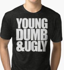 Weird Al - Young Dumb & Ugly (in White) Tri-blend T-Shirt
