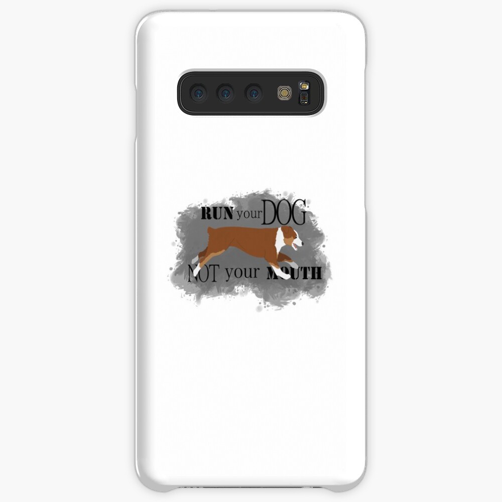 Run Your Dog Not Your Mouth Australian Shepherd red tricolour Case & Skin for Samsung Galaxy