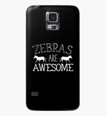 Zebras are awesome Case/Skin for Samsung Galaxy
