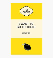 I want to go to there Photographic Print