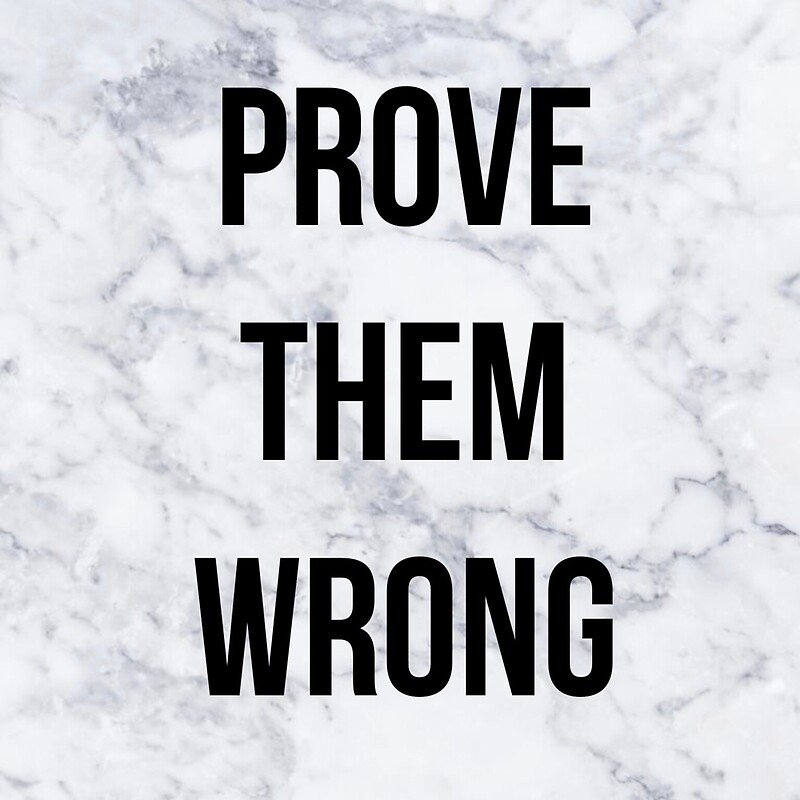 prove-them-wrong-quote-stickers-by-niconotes-redbubble