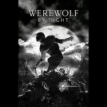 Werewolf By Night a Werewolf By Night Poster for Sale by Krfana