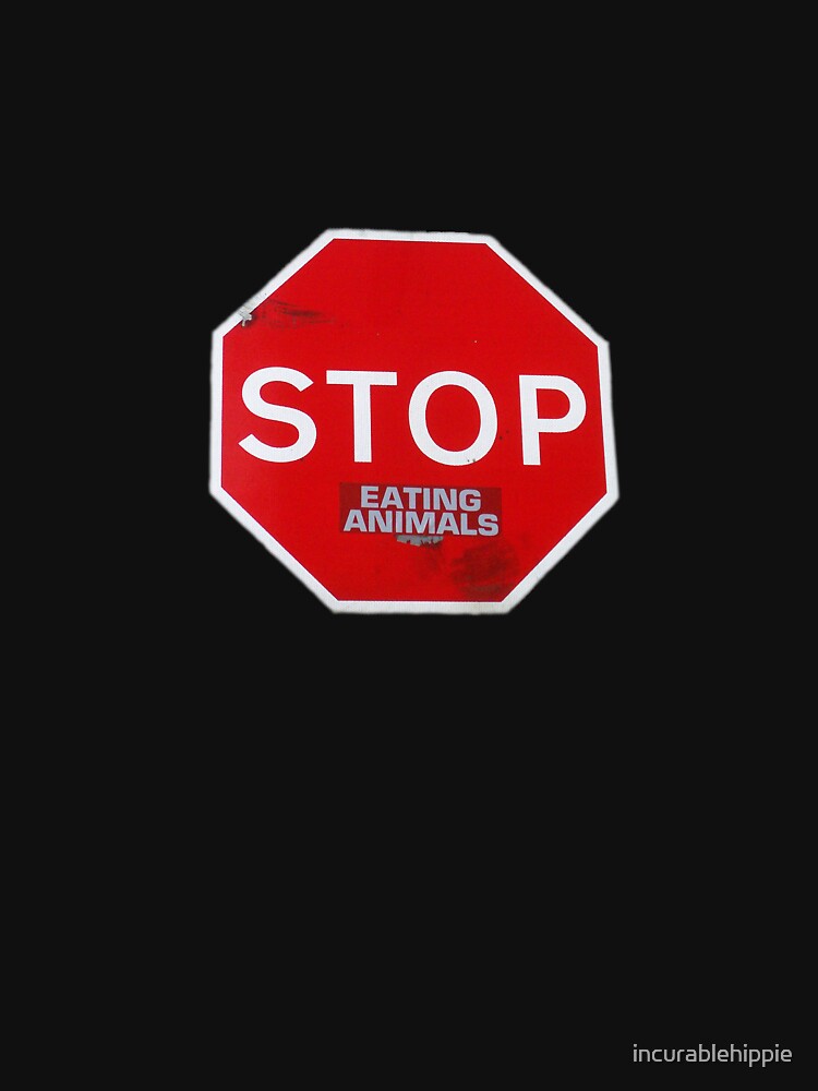 Stop Eating Animals T-Shirt by incurablehippie