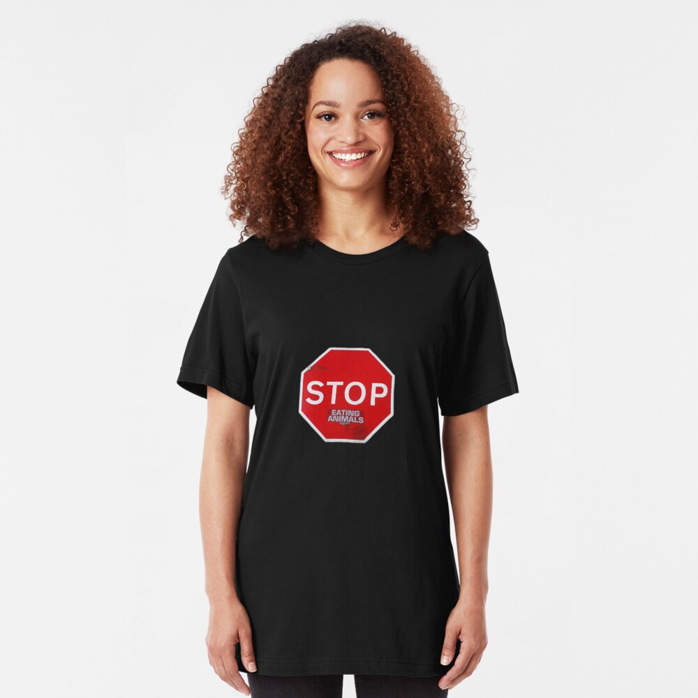 Stop Eating Animals T-Shirt Slim Fit T-Shirt