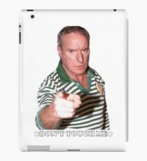 Alf Stewart- Don't touch me iPad Case/Skin