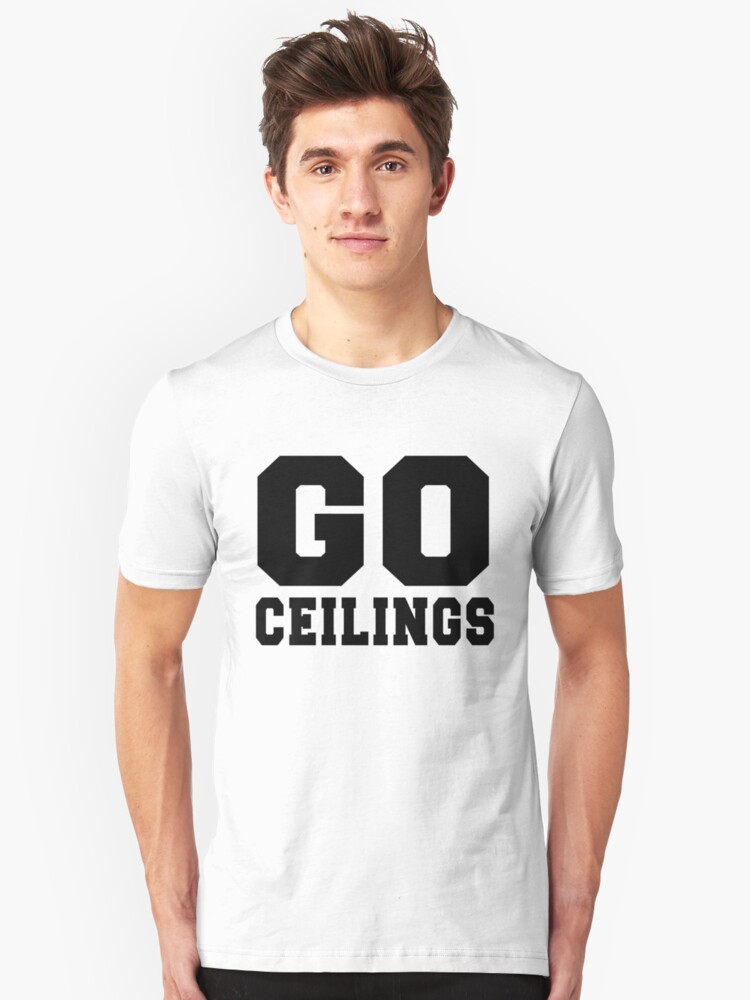 Go Ceilings Ceiling Fan T Shirt By Mbsgraphics Redbubble