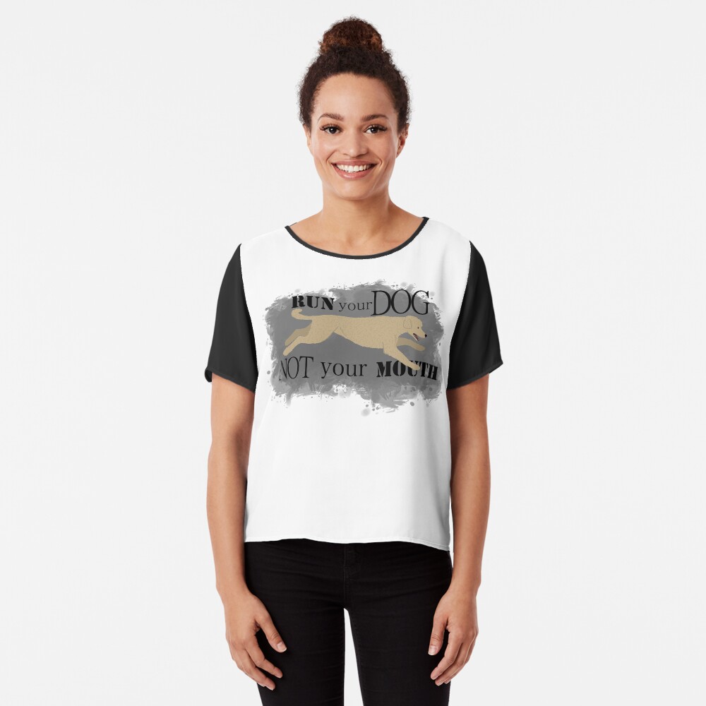 Run Your Dog Not Your Mouth Poodle apricot Chiffon Top