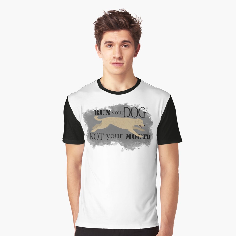 Run Your Dog Not Your Mouth Poodle apricot Graphic T-Shirt