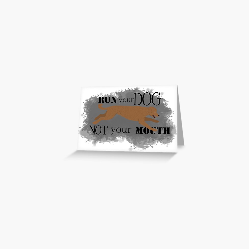 Run Your Dog Not Your Mouth Poodle red Greeting Card