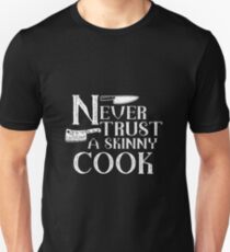 Vertraue niemals einem dürren Koch Slim Fit T-Shirt