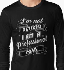 PROFESSIONAL OMA Long Sleeve T-Shirt
