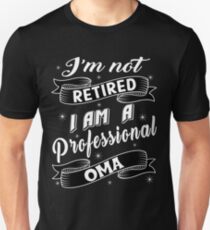 PROFESSIONAL OMA Unisex T-Shirt