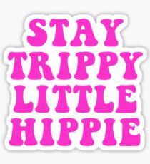 bleib trippy kleiner Hippie Sticker