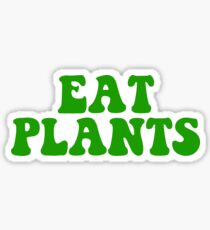 eat plants Sticker
