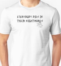 XXXTENTACION Everybody dies in their nightmares Unisex T-Shirt