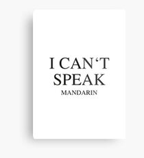 I can't speak - Mandarin Metal Print