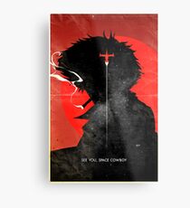 See You, Space Cowboy ver.distressed Metal Print