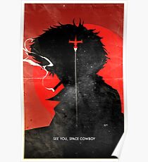 See You, Space Cowboy ver.distressed Poster