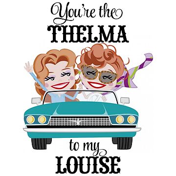 Thelma & Louise Best Friends Gift | Sticker