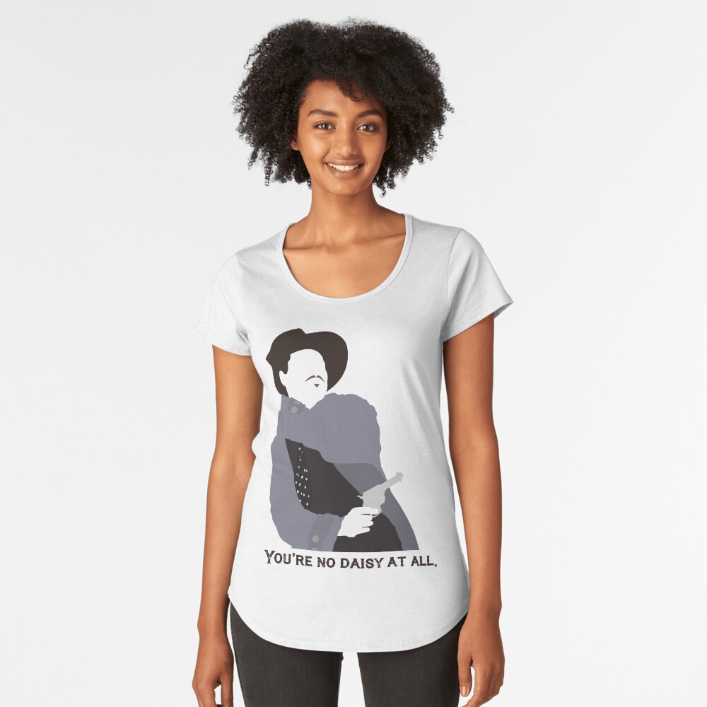 youre a daisy if you do shirt