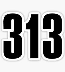 313 Detroit | Phone Area Code Shirts Sticker