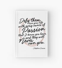 "Defy Them" - Delphine Cormier Hardcover Journal