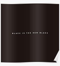 Black is the New Black - Helvetica Poster