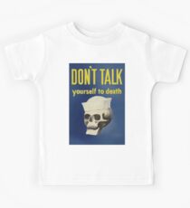 Don't Talk Yourself to Death Kids Tee