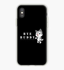 Tschüss Buddy. Hoffe, du findest deinen Vater iPhone-Hülle & Cover