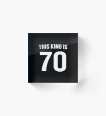 This King is 70 Funny 70th Birthday Gag Gift Acrylic Block