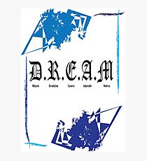 D.R.E.A.M Photographic Print