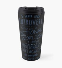 introvert, fictional worlds, fictional characters Travel Mug