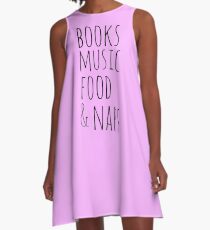 books, music, food & naps A-Line Dress