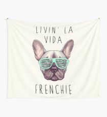 Tela decorativa Livin 'la vida Frenchie