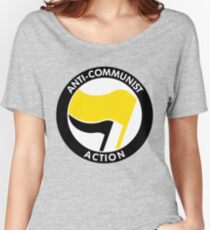 ANTI-COMMUNIST ACTION Women's Relaxed Fit T-Shirt