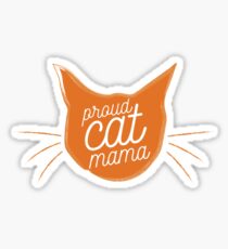 Pegatina Proud Cat Mama - ¡Ahora en Bright Tabby Orange! ¡Asombroso regalo!