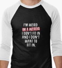 Im a weirdo Men's Baseball ¾ T-Shirt