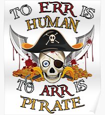 To Err is Human To Arr is Pirate. Poster