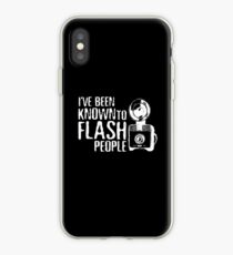 I've Been Known To Flash People iPhone Case