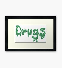 Drugs Framed Print
