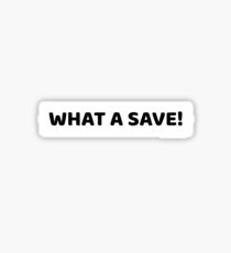 Rocket League : what a save Sticker