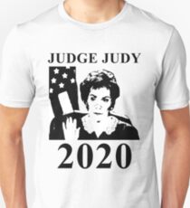 Judge Judy 2020 Unisex T-Shirt