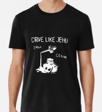 Drive Like Jehu - Yank Crime Premium T-Shirt