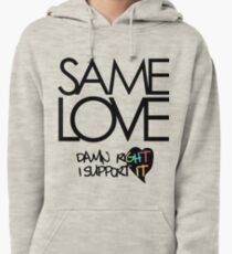 Same Love - Macklemore Lyrics Pullover Hoodie