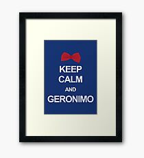 Keep calm and geronimo Framed Print