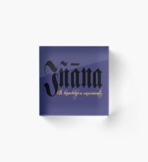 Jñana is knowledge es conocimiento. Acrylic Block
