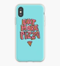 Eat More Pizza iPhone Case