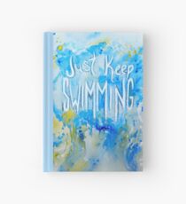 Just Keep Swimming Hardcover Journal