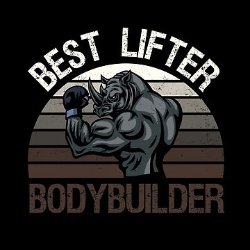 Best Lifter Bodybuilder Funny Gifts For Gym Lovers Sticker for Sale by  nquestiaa