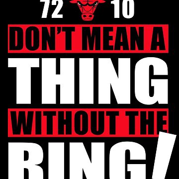 72-10 Don’t Mean A Thing Without The Ring Sweatshirt